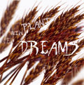 Plant New Dreams (front)